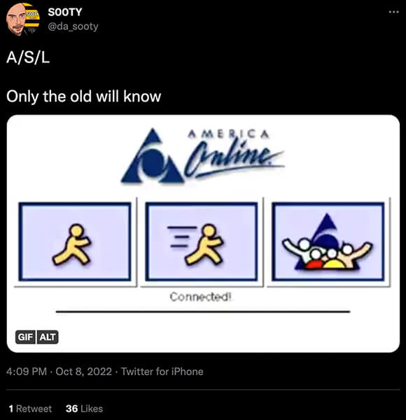 A/S/L was rampant on AOL