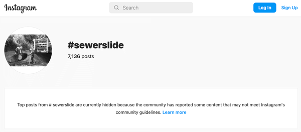 Instagram hides posts that use the #sewerslide hashtag